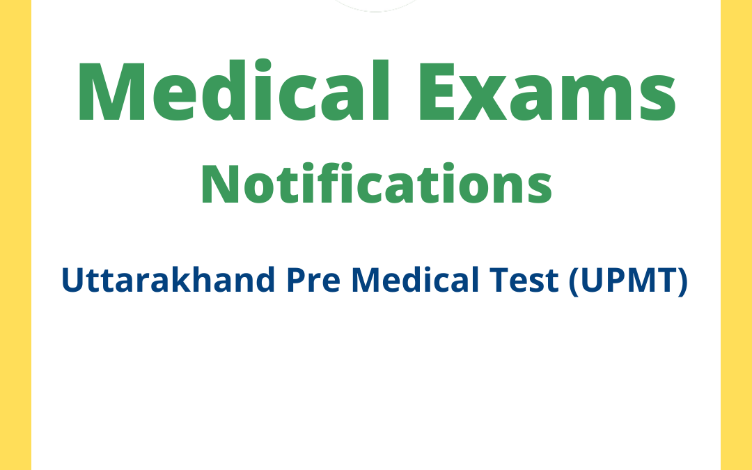 Uttarakhand Pre Medical Test (UPMT)
