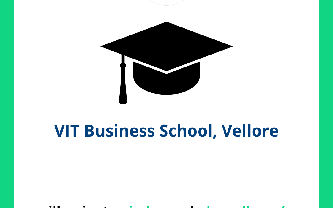 VIT Business School, Vellore