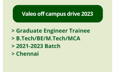 Valeo off campus drive 2023 | Graduate Engineer Trainee | B.Tech/BE/M.Tech/MCA | 2021-2023 Batch | Chennai