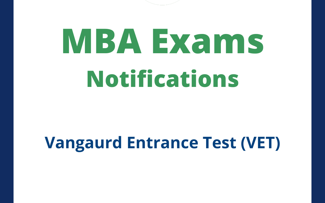 Vangaurd Entrance Test (VET)