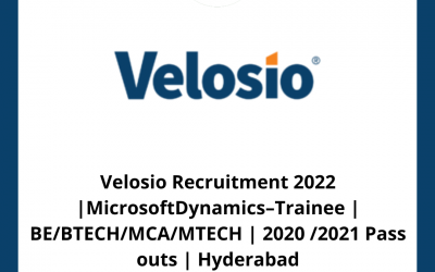 Velosio Recruitment 2022 | MicrosoftDynamics–Trainee | BE/BTECH/MCA/MTECH | 2020 /2021 Pass outs | Hyderabad
