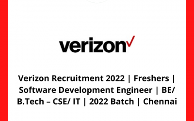 Verizon Recruitment 2022 | Freshers | Software Development Engineer | BE/ B.Tech – CSE/ IT | 2022 Batch | Chennai