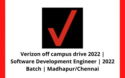 Verizon off campus drive 2022 | Software Development Engineer | 2022 Batch | Madhapur/Chennai