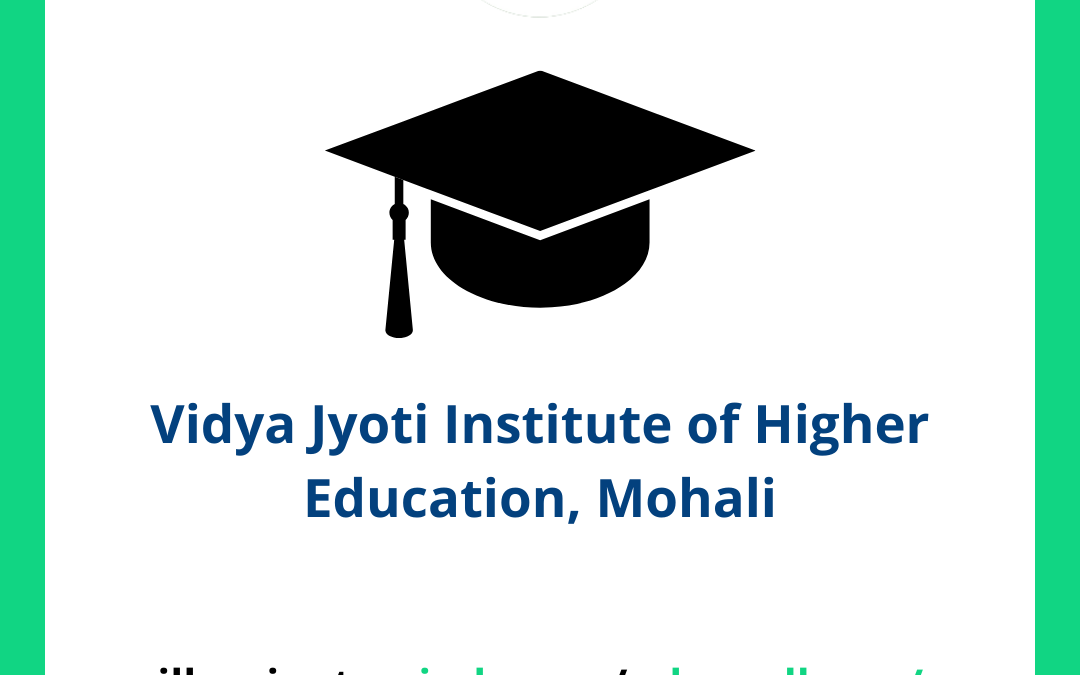 Vidya Jyoti Institute of Higher Education VJIHE, Mohali