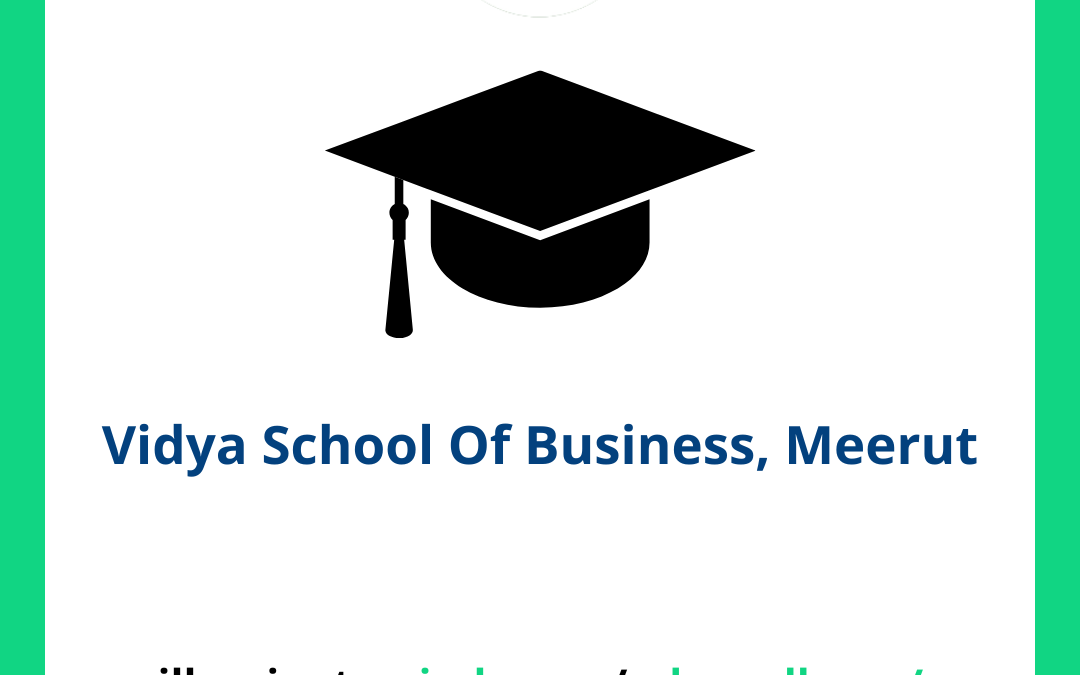 Vidya School Of Business, Meerut