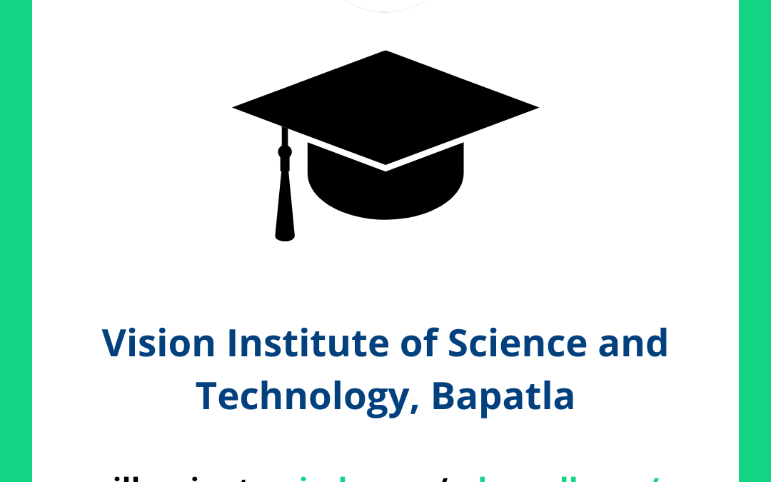 Vision Institute of Science and Technology, Bapatla