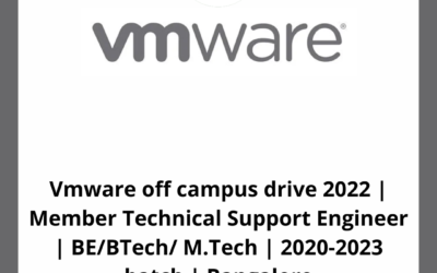 Vmware off campus drive 2022 | Member Technical Support Engineer | BE/BTech/ M.Tech | 2020-2023 batch | Bangalore