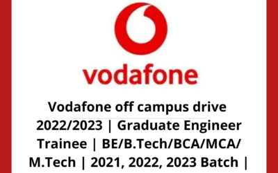 Vodafone off campus drive 2022/2023 | Graduate Engineer Trainee | BE/B.Tech/BCA/MCA/ M.Tech | 2021, 2022, 2023 Batch | Pune