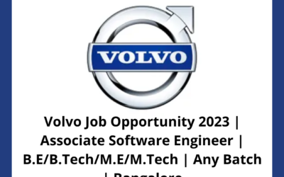 Volvo Job Opportunity 2023 | Associate Software Engineer | B.E/B.Tech/M.E/M.Tech | Any Batch | Bangalore