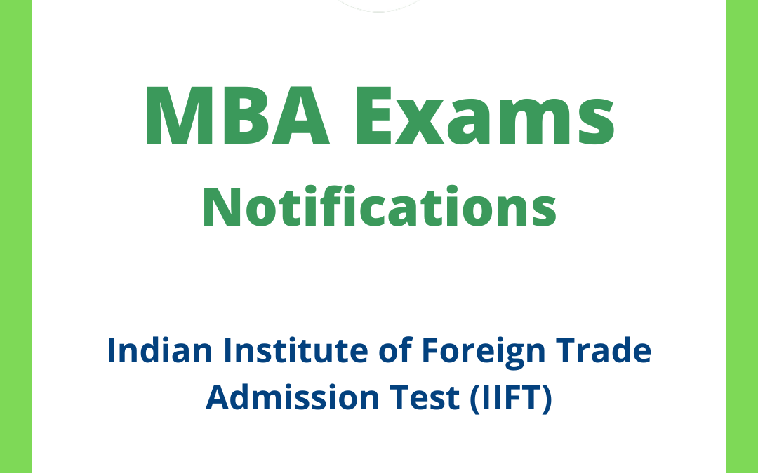 Indian Institute of Foreign Trade Admission Test (IIFT)