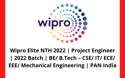 Wipro Elite NTH 2022 | Project Engineer | 2022 Batch | BE/ B.Tech – CSE/ IT/ ECE/ EEE/ Mechanical Engineering | PAN India