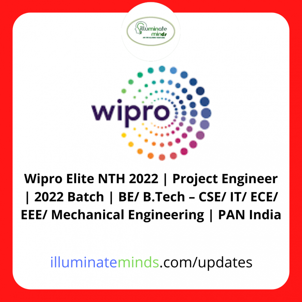 Wipro Elite NTH 2022 | Project Engineer | 2022 Batch | BE/ B.Tech – CSE ...