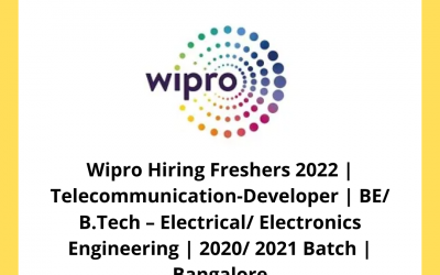Wipro Hiring Freshers 2022 | Telecommunication-Developer | BE/ B.Tech – Electrical/ Electronics Engineering | 2020/ 2021 Batch | Bangalore
