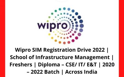 Wipro SIM Registration Drive 2022 | School of Infrastructure Management | Freshers | Diploma – CSE/ IT/ E&T | 2020 – 2022 Batch | Across India