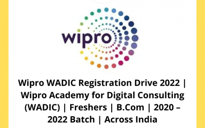 Wipro WADIC Registration Drive 2022 | Wipro Academy for Digital Consulting (WADIC) | Freshers | B.Com | 2020 – 2022 Batch | Across India