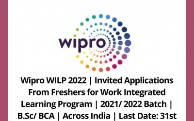 Wipro WILP 2022 | Invited Applications From Freshers for Work Integrated Learning Program | 2021/ 2022 Batch | B.Sc/ BCA | Across India | Last Date: 31st August 2022