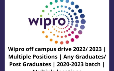 Wipro off campus drive 2022/ 2023 | Multiple Positions | Any Graduates/ Post Graduates | 2020-2023 batch | Multiple locations