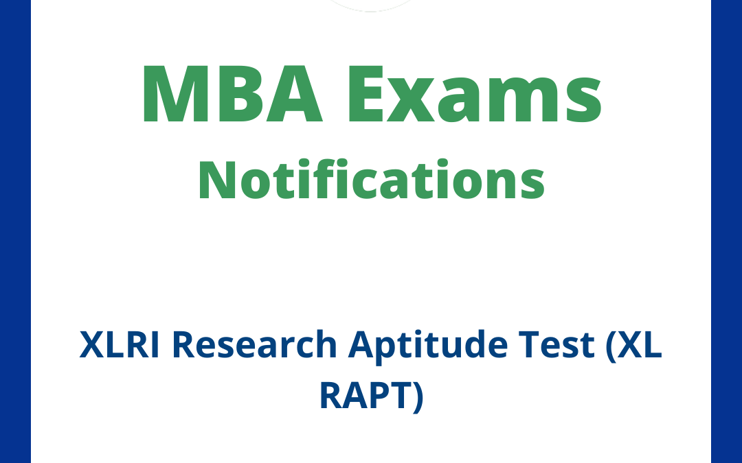 XLRI Research Aptitude Test (XL RAPT)