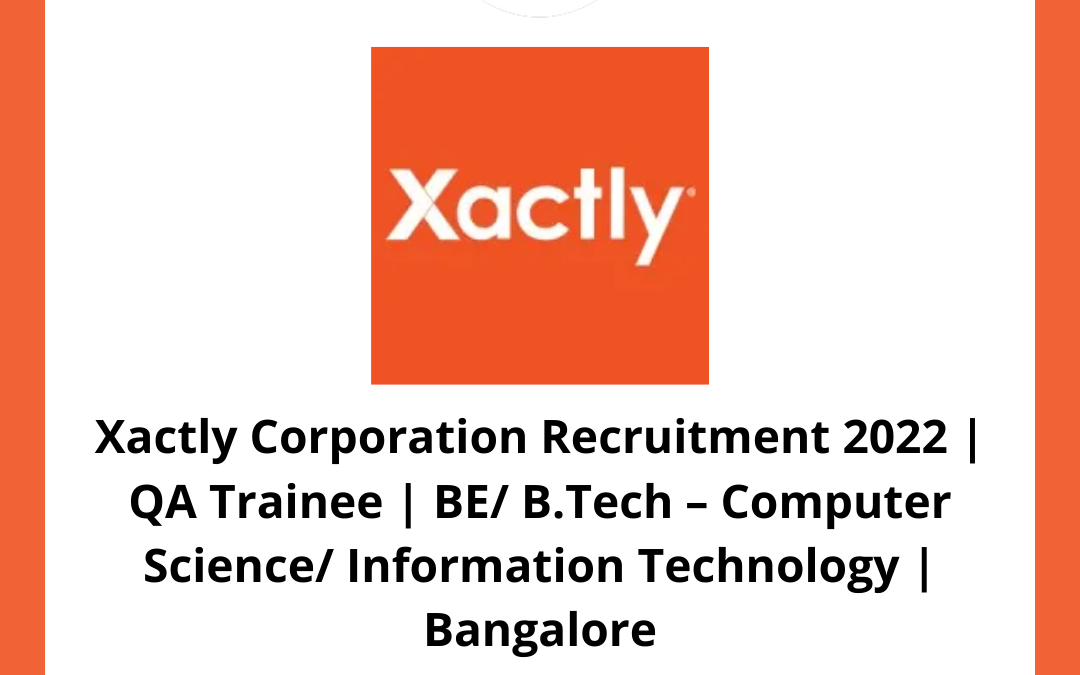 Xactly Corporation Recruitment 2022
