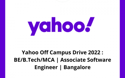 Yahoo Off Campus Drive 2022 : BE/B.Tech/MCA | Associate Software Engineer | Bangalore