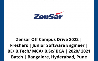 Zensar Off Campus Drive 2022 | Freshers | Junior Software Engineer | BE/ B.Tech/ MCA/ B.Sc/ BCA | 2020/ 2021 Batch | Bangalore, Hyderabad, Pune