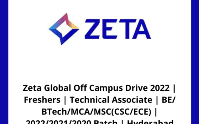 Zeta Global Off Campus Drive 2022 | Freshers | Technical Associate | BE/ BTech/MCA/MSC(CSC/ECE) | 2022/2021/2020 Batch | Hyderabad