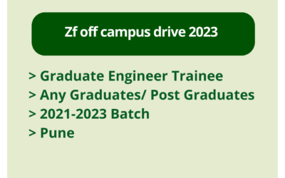 Zf off campus drive 2023 | Graduate Engineer Trainee | Any Graduates/ Post Graduates | 2021-2023 Batch | Pune
