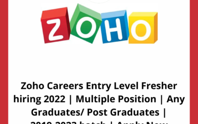 Zoho Careers Entry Level Fresher hiring 2022 | Multiple Position | Any Graduates/ Post Graduates | 2019-2023 batch | Apply Now