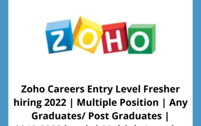 Zoho Careers Entry Level Fresher hiring 2022 | Multiple Position | Any Graduates/ Post Graduates | 2019-2023 batch | Multiple Location