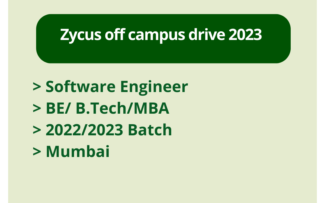 Zycus off campus drive 2023 | Software Engineer | BE/ B.Tech/MBA | 2022/2023 Batch | Mumbai